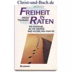 Freiheit in Raten, Dieter Theobald
