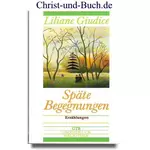 Späte Begegnungen, Liliane Giudice