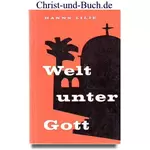 Welt unter Gott, Hanns Lilje