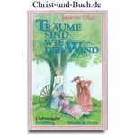 Träume sind wie der Wind, Janette Oke