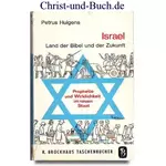 Israel Land der Bibel und der Zukunft, Petrus Huigens