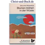 Blumen blühen in der Wüste, Dieuwke Winsemius