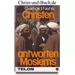 Christen antworten Moslems, Gerhard Nehls