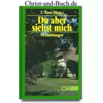 Du aber siehst mich 10 Erzählungen, Eugen Kunz