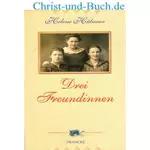 Drei Freundinnen Grossdruck, Helene Hübener