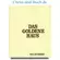 Das Goldene Haus Die Stifthütte in der Wüste, Jan Rouw, Paul Kiene #