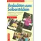 Andachten zum Selberstricken - Gemeinde- Jugend- Schülerkreise, Doris Oehlenschläger