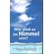 Wie wird es im Himmel sein? William MacDonald