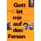 Gott ist mir auf den Fersen, Hans Steinacker