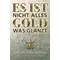 Es ist nicht alles Gold was glänzt, John F MacArthur