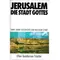 Jerusalem die Stadt Gottes, Ellen Gunderson-Traylor