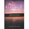 The Grace Outpuring - Blessing Others Through Prayer, Godwin, Roberts