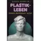 Plastikleben, Gunter Stemmler
