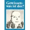 Gewissen - was ist das? Robert Pfützner