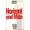 Horizont und Mitte, Albrecht Schönherr
