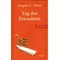 Tag des Erwachens, Angela Hunt