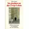 Sie glaubten an das Ewige Leben, Hans Einsle