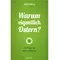 Warum eigentlich Ostern? John Ortberg