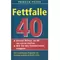 Fettfalle 40, Pamela Peeke