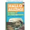 Hallo Alltag! 40 Briefe mit Überlebenstipps, Merz; Schöll