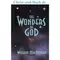 The Wonders Of God, William MacDonald