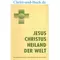Jesus Christus Heiland der Welt 10. Henhöfertag
