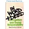 In Word and Deed - Evangelism and Social Responsibility, Bruce Nicholls