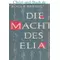 Die Macht des Elia, Roger Breuil