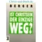 Ist Christsein der einzige Weg? Klaus Berger