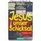Jesus unser Schicksal, Wilhelm Busch