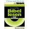 Bibellesen mit Gewinn, Arthur Pink