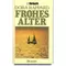Frohes Alter, Dora Rappard