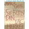 Sie beten den Tag herbei, Maria Grote