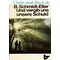 Und vergib uns unsere Schuld, Berta Schmidt-Eller :
