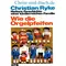 Wie die Orgelpfeifen, Christian Ryke