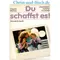 Du schaffst es - Überlebenstraining für Mütter, Claudia Mühlan :