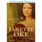 Wenn die Hoffnung neu erblüht, Janette Oke