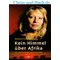 Kein Himmel über Afrika, Kerstin Cameron