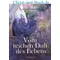 Vom reichen Duft des Lebens Grossdruck, Lotte Bormuth