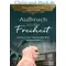Aufbruch in die Freiheit, Tom und JoAnn Doyle, Greg Webster