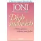 Dich suche ich, Joni Eareckson Tada