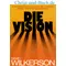 Die Vision, David Wilkerson