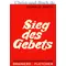 Sieg des Gebets Kampf und Erfüllung geheiligter Leben Brainerd Fletcher, Oswald Smith
