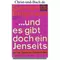 Und es gibt doch ein Jenseits, Gerhard Bergmann