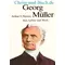 Georg Müller, Sein Leben und Werk, Arthur T. Pierson