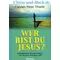 Wer bist du Jesus? Carsten Peter Thiede