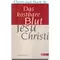 Das kostbare Blut Jesu Christi, Arend Remmers