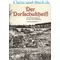 Der Dorfschultheiß - Schwer belastet wegen einer vermeintlich bösen Tat - Erzählung aus dem Siegerland, Hermann Bellebaum