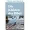 Die Kleinen der Bibel 2 Walter Keune neu