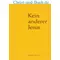 Kein anderer Jesus - Tägliche Andachten - Die Botschaft von Jesus in der Heiligen Schrift, Heinrich Jochums